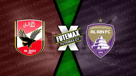 Assistir Al-Ahly x Al-Ain ao vivo HD 29/10/2024