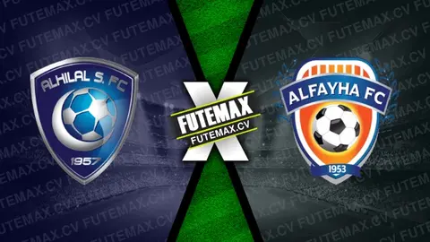 Assistir Al-Hilal x Al-Fayha ao vivo 18/10/2024 grátis