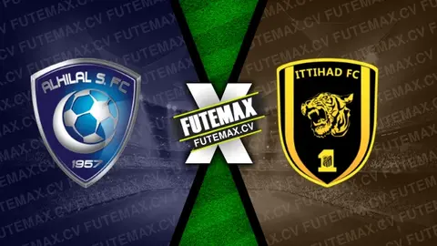 Assistir Al-Hilal x Al-Ittihad ao vivo online 07/01/2025