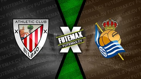 Assistir Athletic Bilbao x Real Sociedad ao vivo HD 24/11/2024