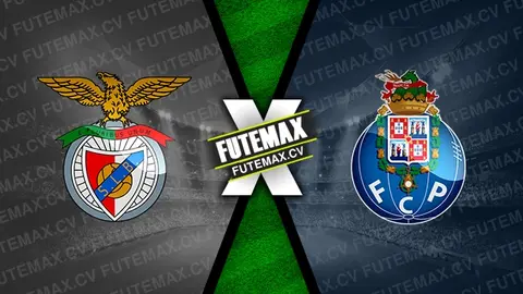 Assistir Benfica x Porto ao vivo online HD 10/11/2024