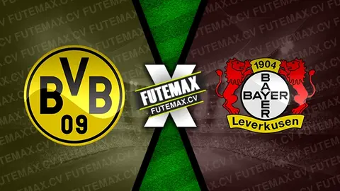 Assistir Borussia Dortmund x Bayer Leverkusen ao vivo HD 10/01/2025