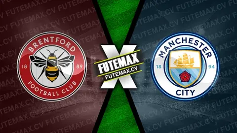 Assistir Brentford x Manchester City ao vivo 14/01/2025 grátis