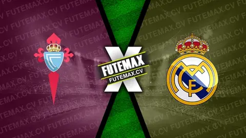 Assistir Celta x Real Madrid ao vivo 19/10/2024 online