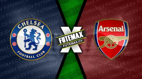 Assistir Chelsea x Arsenal ao vivo online HD 10/11/2024