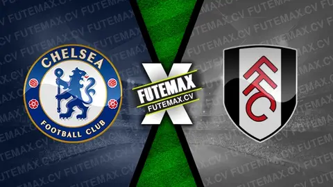 Assistir Chelsea x Fulham ao vivo online 26/12/2024