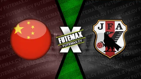 Assistir China x Japão ao vivo 19/11/2024 grátis