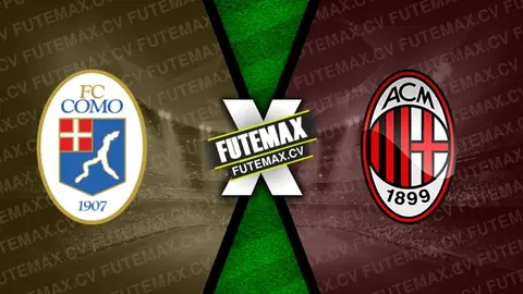 Assistir Como x Milan ao vivo 14/01/2025 grátis