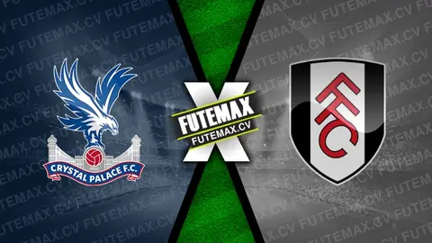 Assistir Crystal Palace x Fulham ao vivo online HD 09/11/2024