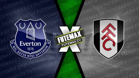 Assistir Everton x Fulham ao vivo HD 26/10/2024 grátis