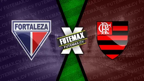 Assistir Fortaleza x Flamengo ao vivo online 26/11/2024