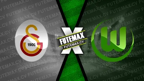 Assistir Galatasaray x Wolfsburg ao vivo online 13/11/2024