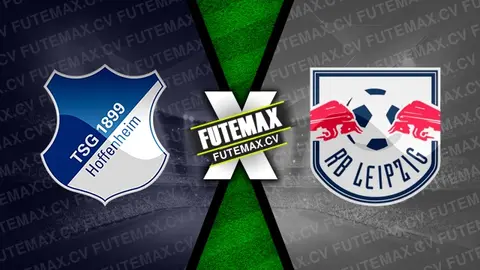 Assistir Hoffenheim x RB Leipzig ao vivo online 23/11/2024