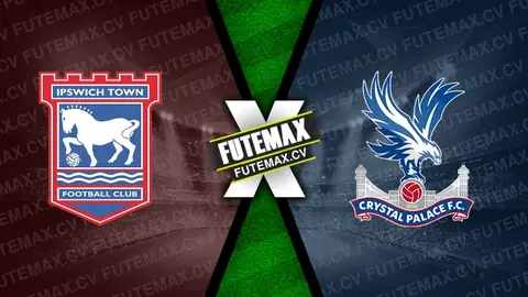 Assistir Ipswich Town x Crystal Palace ao vivo online HD 03/12/2024