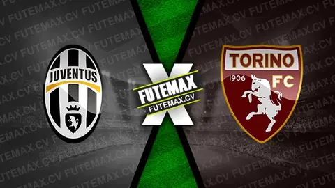 Assistir Juventus x Torino ao vivo HD 09/11/2024 grátis