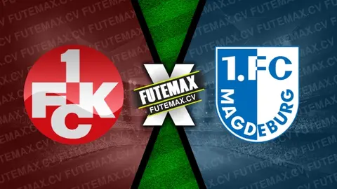 Assistir Kaiserslautern x Magdeburg ao vivo 03/11/2024 grátis