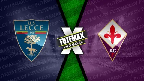 Assistir Lecce x Fiorentina ao vivo online HD 20/10/2024