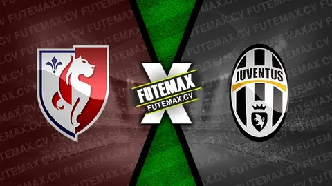 Assistir Lille x Juventus ao vivo 05/11/2024 grátis