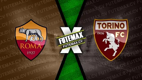 Assistir Roma x Torino ao vivo online HD 31/10/2024