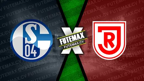 Assistir Schalke 04 x Jahn Regensburg ao vivo online 10/11/2024