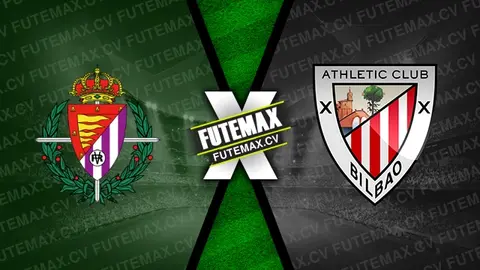 Assistir Valladolid x Athletic Bilbao ao vivo HD 10/11/2024 grátis