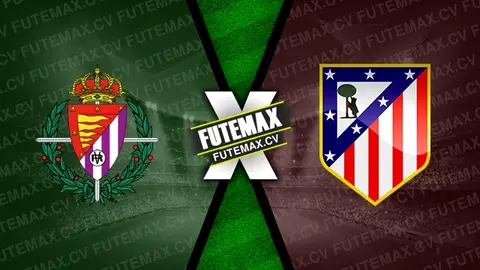 Assistir Valladolid x Atlético Madrid ao vivo HD 30/11/2024 grátis