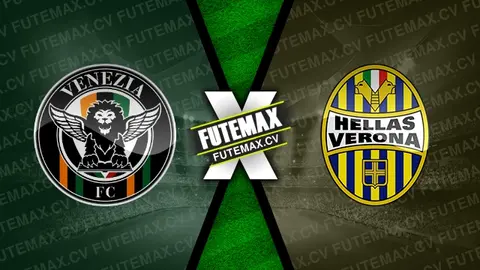 Assistir Venezia x Hellas Verona ao vivo 27/01/2025 grátis