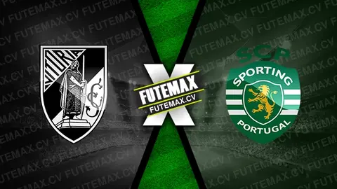 Assistir Vitória de Guimarães x Sporting ao vivo online 03/01/2025