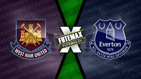 Assistir West Ham x Everton ao vivo 09/11/2024 grátis