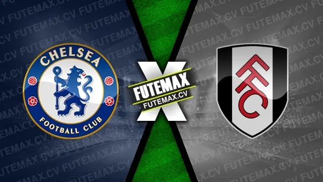 Assistir Chelsea x Fulham ao vivo online 26/12/2024