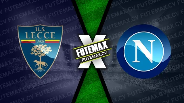 Assistir Lecce x Napoli ao vivo 08/11/2024 online