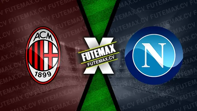 Assistir Milan x Napoli ao vivo online HD 29/10/2024