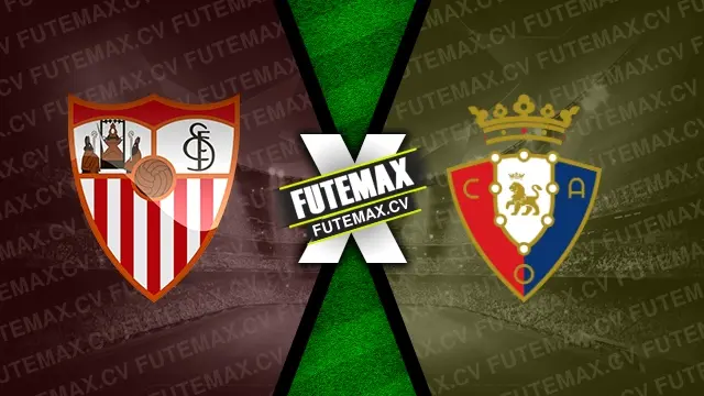 Assistir Sevilla x Osasuna ao vivo 02/12/2024 grátis